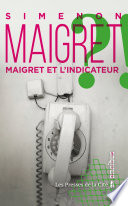 Maigret et l'indicateur