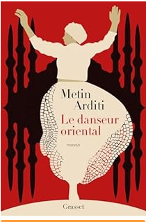 Le danseur oriental -  La trilogie de Constantinople 1